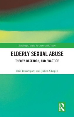 Eric Beauregard (u. a.) | Elderly Sexual Abuse | Buch | Englisch (2021)