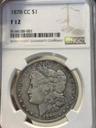 1878 Carson City Morgan Silver Dollar NGC F12 Very Wholesome Look