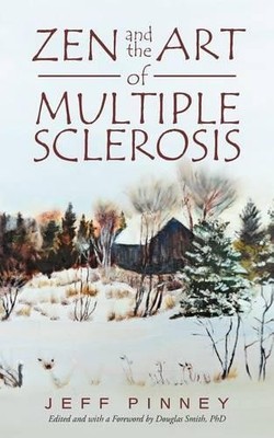 Jeff Pinney Zen and the Art of Multiple Sclerosis (Taschenbuch)
