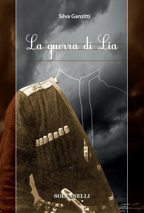 Libri Silva Ganzitti - La guerra di Lia - 2019 (Pandora)