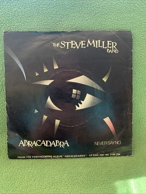Abracadabra - THE STEVE MILLER BAND - STEVE 3 -MERCURY 1982-Ex 7  Single 45rpm