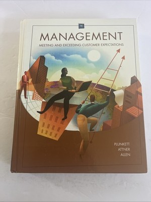 Management : Meeting and Exceeding Customer Expectations by Warren R. Plunkett,