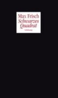 Schwarzes Quadrat, Max Frisch