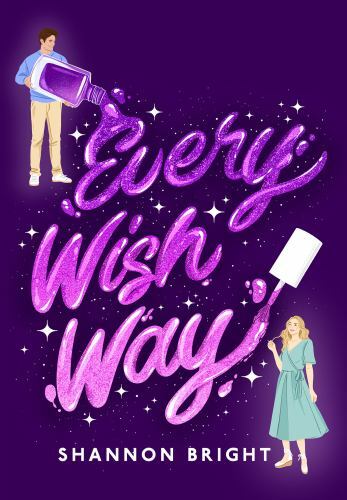 Every Wish Way : a Novel