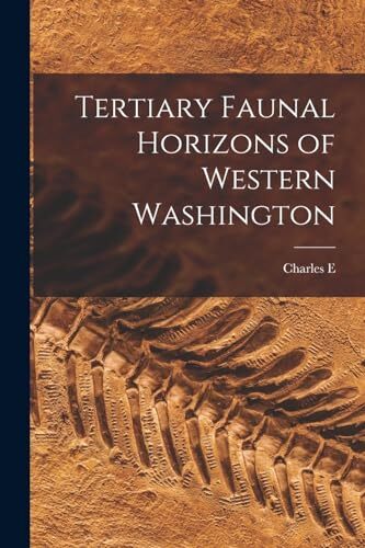 Weaver - Tertiary Faunal Horizons of Western Washington - New paperbac - L555z - Picture 1 of 1