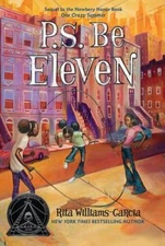 P.S. Be Eleven - Paperback By Williams-Garcia, Rita - VERY GOOD