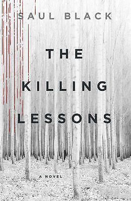 The Killing Lessons: A Novel; Valerie Hart, 1- 1250057345, hardcover, Saul Black
