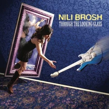 Nili Brosh - Through The Looking Glass [New CD]