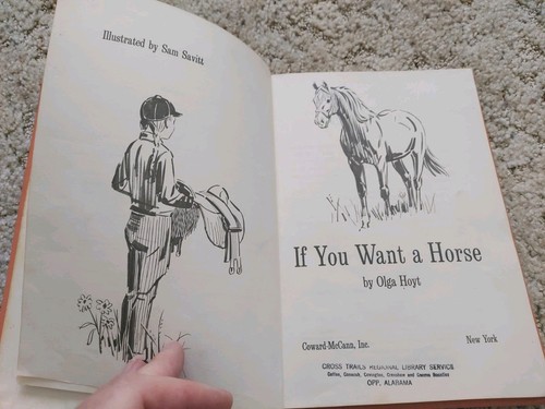IF YOU WANT A HORSE by Olga Hoyt Illustrated by Sam Savitt HC 1966 Vintage - Foto 4 di 7