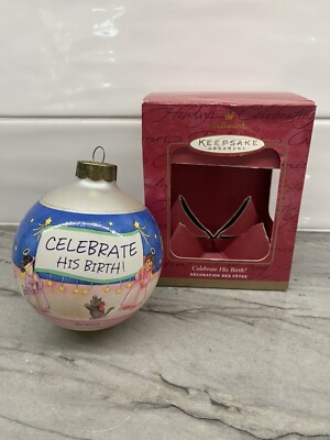 Hallmark Keepsake Ornament ''Celebrate His Birth'' 2000