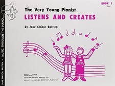 The Very Young Pianist Listens and Cr..., Bastien, Jane