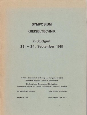 Symposium über Kreiseltechnik 1981 - Stuttgart (Germany), 23. - 24. September 19