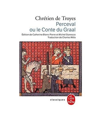Perceval Ou le Conte Du Graal, Chretien De Troyes