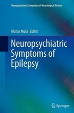 Neuropsychiatric Symptoms of Epilepsy by Marco Mula (English) Paperback Book