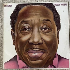 Muddy Waters I’m Ready Vinyl LP 1978 Blue Sky AL 34928 VG+/VG+
