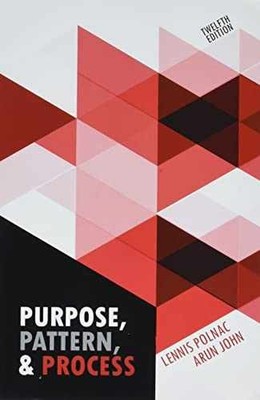 Purpose, Pattern, and Process - Paperback, by Lennis Polnac; Arun John - Good