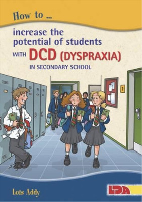 Lois Addy How to Increase the Potential of Students with DCD (Dysp (Taschenbuch)
