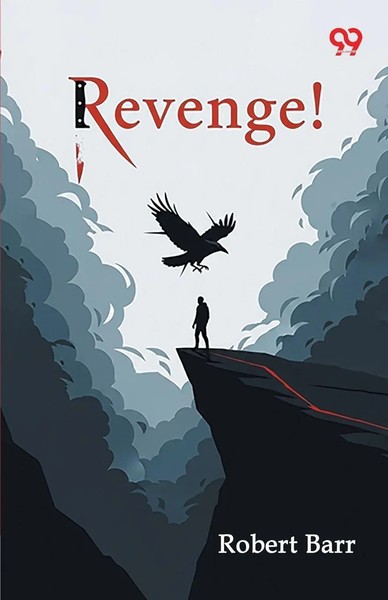 Robert Barr | Revenge! | Taschenbuch | Englisch (2025) | Double 9 Books-image
