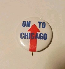 Robert F. Kennedy Presidential Campaign Button On To Chicago 1968