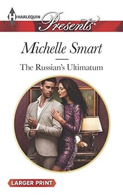 The Russian's Ultimatum (Harlequin Presents)