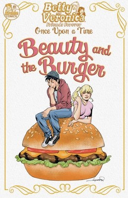 Betty and Veronica: Friends Forever - Beauty & Burger - Archie Comics - 2025