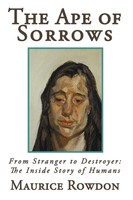 Maurice Rowdon | The Ape Of Sorrows | Taschenbuch | Englisch (2009) | iUniverse