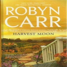 Harvest Moon (Virgin River, Book 15) - Hardcover By Carr, Robyn - VERY GOOD