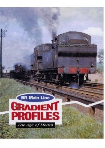 BR Main Line Gradient Profiles by Ian Allan Publishing Paperback Book The Cheap - Foto 1 di 2