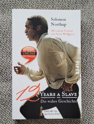 12 Years a Slave Die wahre Geschichte - von Solomon Northup