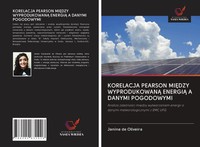 Janine De Oliveira | Korelacja Pearson Mi¿Dzy Wyprodukowan¿ Energi¿ A Danymi...