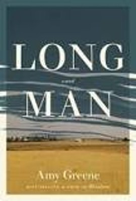 Long Man Amy Greene