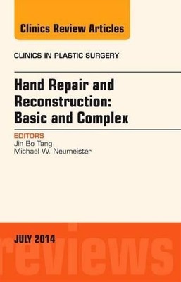 Hand Repair and Reconstruction: Basic and Complex, An Issue o... - 9780323311694