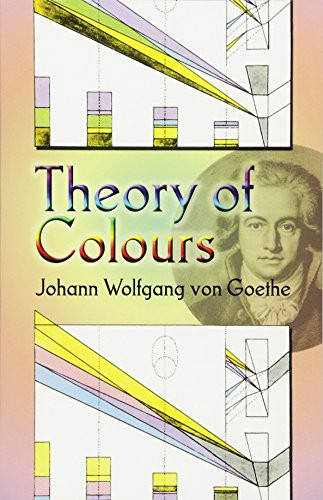Theory of Colours (Dover Fine Art, ..., Goethe, Johann - Bild 1 von 2