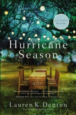 #ad Hurricane Season: A Southern Novel of Two Sisters and the Storms They Mus GOOD $4.98