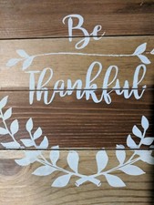 Wooden Plaque Be Thankful Hanging Sign Thanksgiving Fall