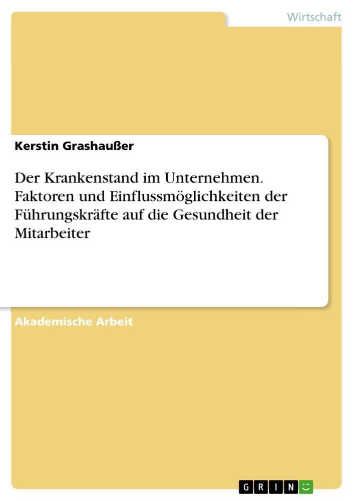 Thumbnail - Kerstin Grashaußer | Der Krankenstand Unternehmen. Faktoren Und...