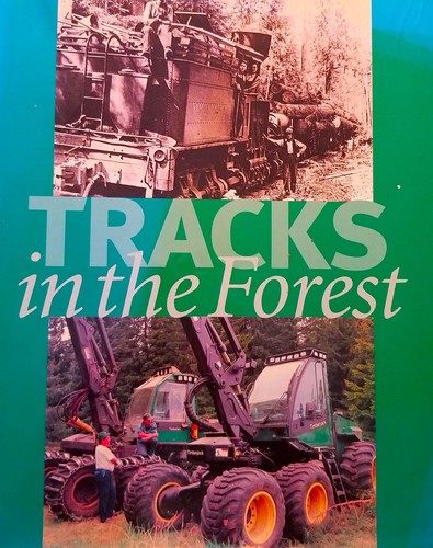 Tracks in the Forest: The Evolution of Logging Equipment ~ 254pg Hardback Book - 第 1/2 張圖片