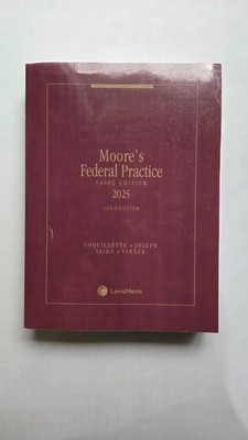 Moore s Federal Practice Third Edition 2025 Volume 15