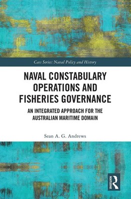 Naval Constabulary Operations and Fisheries Governance: An Integrated Approach f