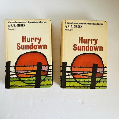 Hurry Sundown K.B. Gilden 1964 2 Vol Set Hardcover w/ Dust Jackets Vintage Epic