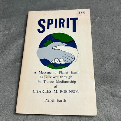 Spirit A Message To Planet Earth As Received Through Trance Mediumship 1977!