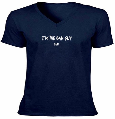 Mens Tee V-neck T-Shirt Gift Printed Sarcastic Shirt I'm the bad guy Quotes duh - Picture 7 of 11