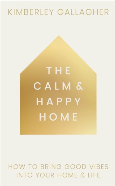 Calm & Happy Home