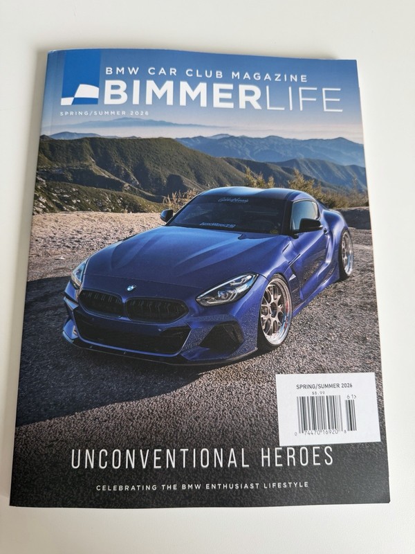2026 BIMMERLIFE BMW CAR CLUB Magazine UNCONVENTIONAL HEROES Spring Summer Issue