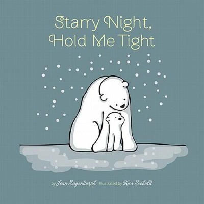 Starry Night, Hold Me Tight - Hardcover By Sagendorph, Jean - GOOD