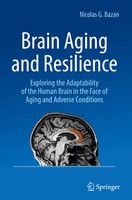 Nicolas G. Bazan | Brain Aging And Resilience | Buch | Englisch (2025) | Xxii