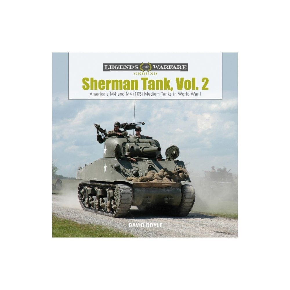 Legends of Warfare: Sherman Tank Vol.2 M4 & M4(105) Medium Tank
