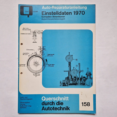 Einstelldaten Europäer, Amerikaner und Japaner PKWs 70 Reparaturanleitung Nr 158