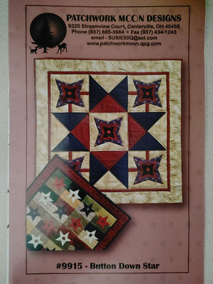 Patchwork Moon Designs Quilt Pattern 9915 Button Down Star 46'' Applique