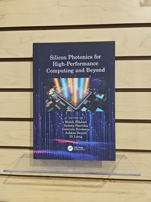 Silicon Photonics for High-Performance Computing and Beyond by Mahdi Nikdast